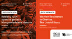 Webinar Judy Batalion | ”Women Resistance in Ghettos. The Untold Story”