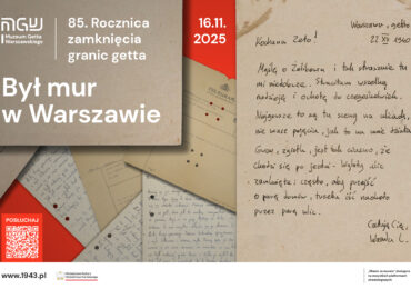 85th anniversary of the closure of the Warsaw Ghetto