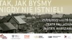 Koncert „Tak, jak byśmy nigdy nie istnieli” w Warszawie