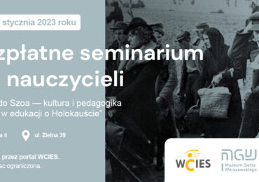 Seminarium dla nauczycieli | „Droga do Szoa”