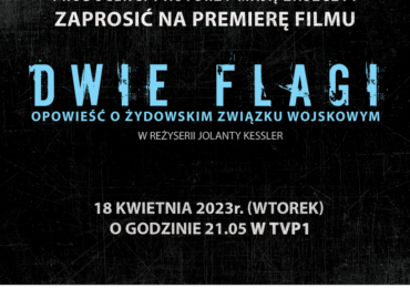 Premiera filmu „Dwie Flagi. Opowieść o Żydowskim Związku Wojskowym”