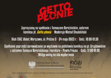 Spotkanie z autorem komiksu „Getto płonie” i oprowadzanie po wystawie